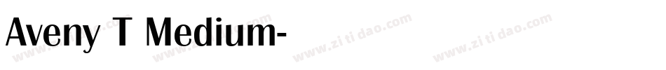 Aveny T Medium字体转换
